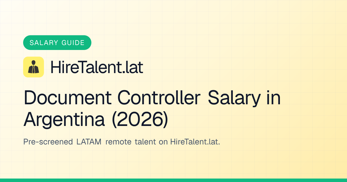 Document Controller Salary in Argentina (2026) | HireTalent.lat